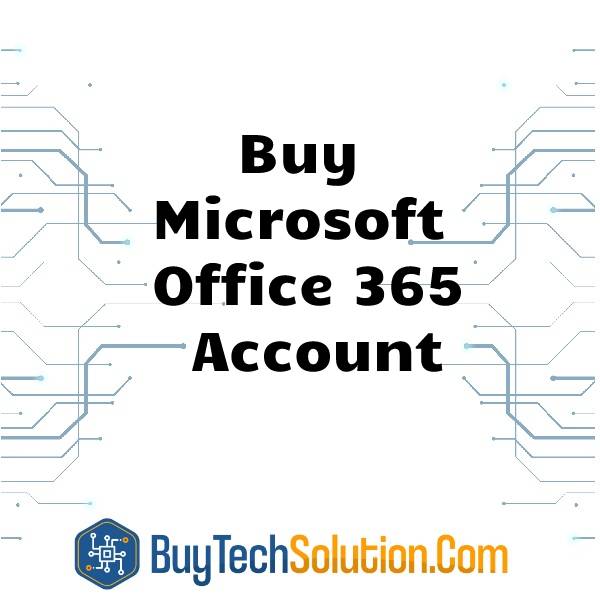 Buy Microsoft Office 365 Account