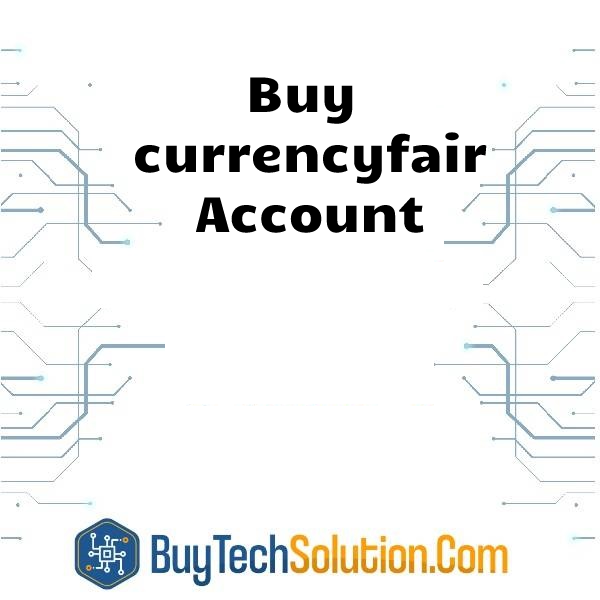 Buy currencyfair Account